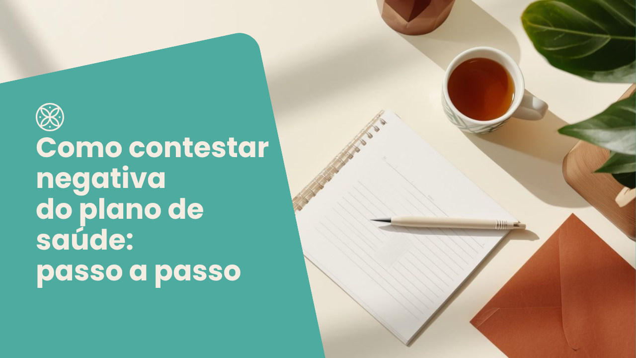 Como contestar negativa do plano de saúde: passo a passo para mães atípicas